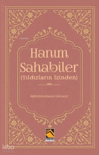 Hanım Sahabiler - (Yıldızların İzinden)