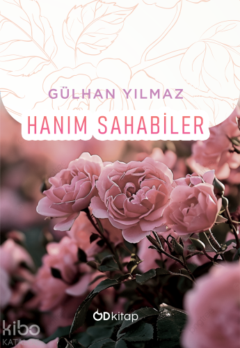 Hanım Sahabiler - Kitapiks.com