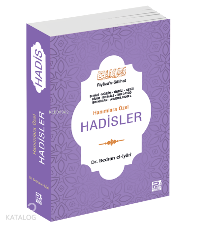 Hanımlara Özel Hadisler;Riyâzu's-Sâlihat - Kitapiks.com