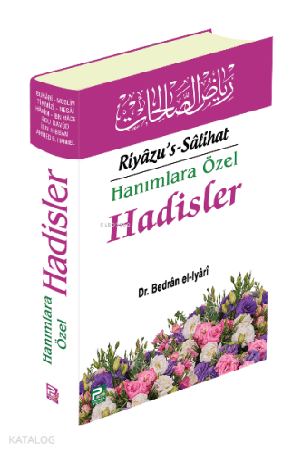 Hanımlara Özel Hadisler (Riyazu's Salihat) - Kitapiks.com