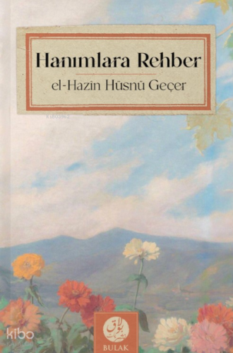 Hanımlara Rehber (Çift Renkli Baskı)