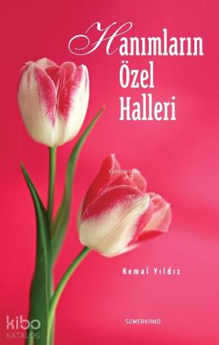 Hanımların Özel Halleri