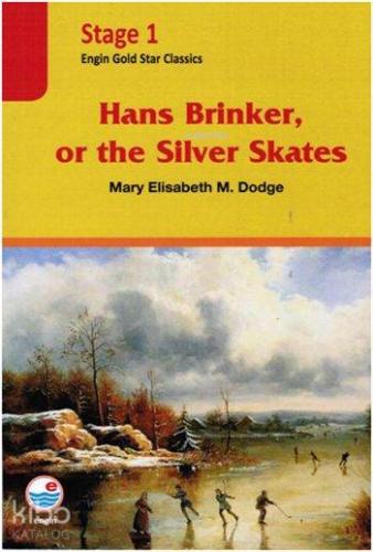 Hans Brinker, or the Silver Skates (Stage 1); Gold Star Classics