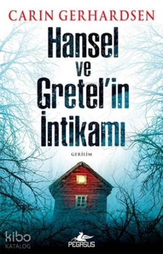 Hansel ve Gratel'in İntikamı