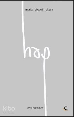 Hap; Marka Strateji Reklam