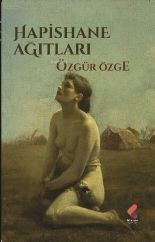 Hapishane Ağıtları - Kitapiks.com