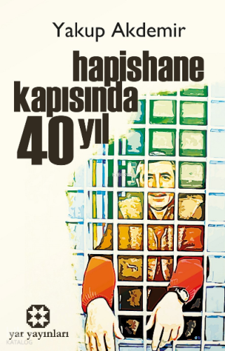 Hapishane Kapısında 40