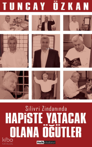 Hapiste Yatacak Olana Öğütler