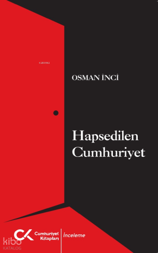 Hapsedilen Cumhuriyet
