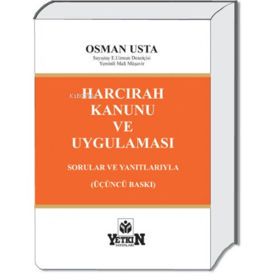 Harcırah Kanunu Ve Uygulamaları (Sorular Ve Yanıtlarıyla)