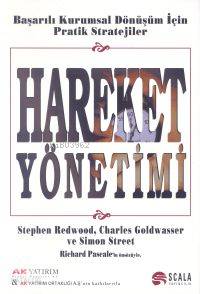 Hareket Yönetimi; Başarılı Kurumsal Dönüşüm İçin Pratik Stratejiler