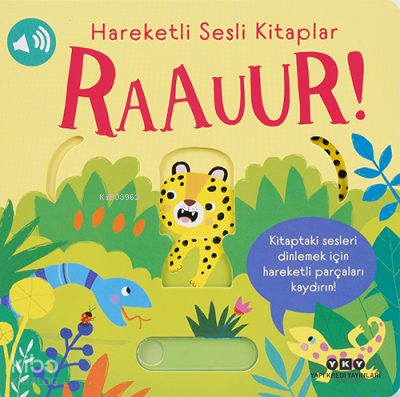 Hareketli Sesli Kitaplar – Raauur! (Ciltli)