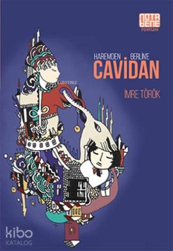 Haremden Berlin'e Cavidan