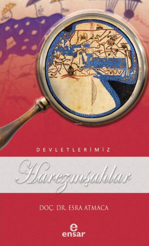 Harezmşahlar (Devletlerimiz-22) - Kitapiks.com