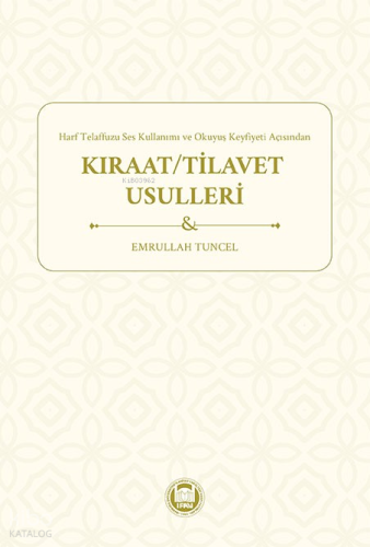 Harf Telaffuzu Ses Kullanımı ve Okuyuş Keyfiyeti Açısından