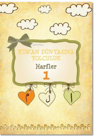 Harfler - Kuran Dünyasına Yolculuk 1