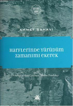 Harflerinde Yürüdüm Zamanımı Ekerek