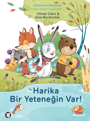 Harika Bir Yeteneğin Var!