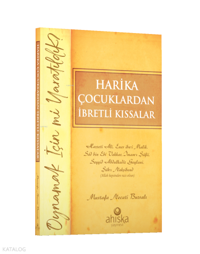 Harika Çocuklardan İbretli Kıssalar