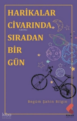 Harikalar Civarında Sıradan Birgün