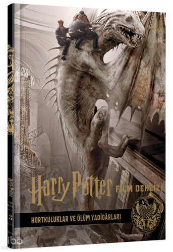 Harry Potter Film Dehlizi 3 - Hortkuluklar ve Ölüm Yadigârları (Ciltli)