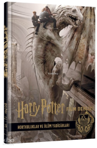 Harry Potter Film Dehlizi 3 : ;Hortkuluklar ve Ölüm Yadigârları