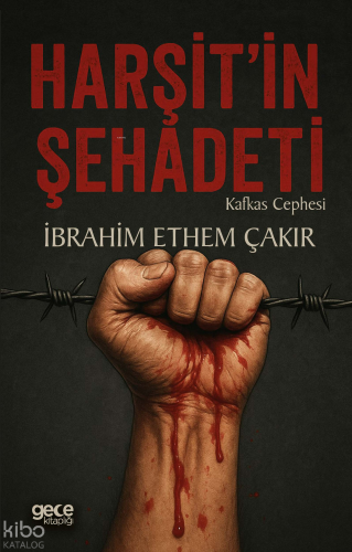 Harşit’in Şehadeti;Kafkas Cephesi