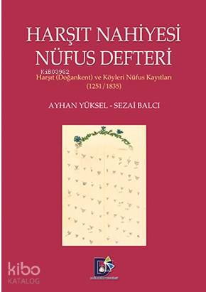 Harşıt Nahiyesi Nüfus Defteri; Harşıt (Doğankent) ve Köyleri Nüfus Kayıtları 1251/1835