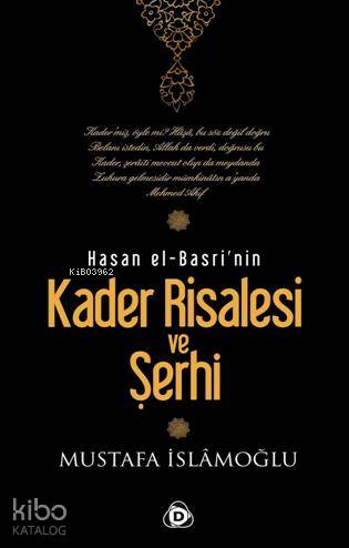 Hasan El-Basri'nin Kader Risalesi ve Şerhi