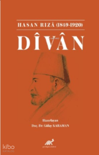 Hasan Rızâ (1849-1920) Dîvân