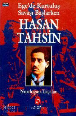 Hasan Tahsin - Ege'de Kurtuluş Savaşı