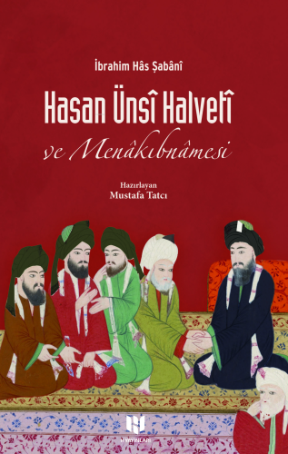 Hasan Ünsi Halveti ve Menakıbnamesi - Kitapiks.com