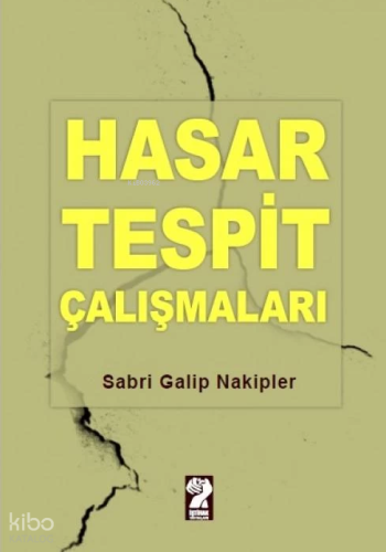 Hasar Tespit Çalışmaları