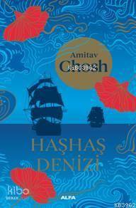 Haşhaş Denizi - Kitapiks.com