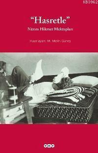 "Hasretle"; Nâzım Hikmet Mektupları