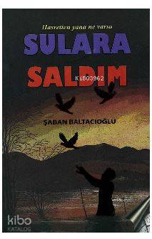 Hasretten Yana Ne Varsa Sulara Saldım - Kitapiks.com