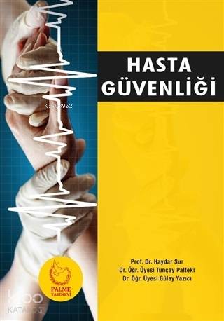 Hasta Güvenliği - Kitapiks.com