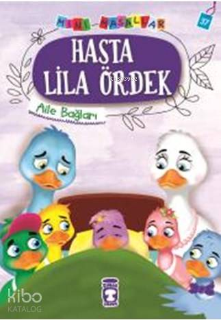 Hasta LilaÖrdek - Mini Masallar 4