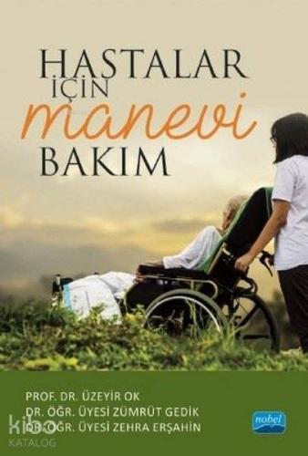 Hastalar İçin Manevi Bakım