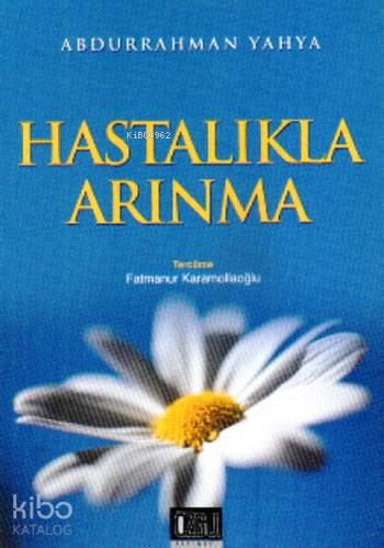 Hastalıkla Arınma