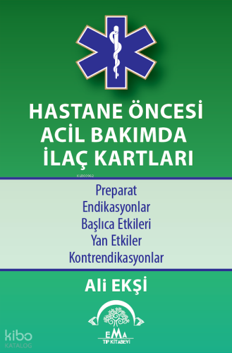 Hastane Öncesi Acil Bakımda İlaç Kartları