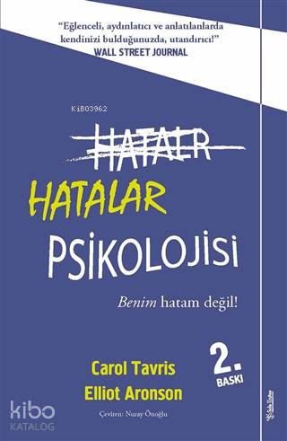 Hatalar Psikolojisi; Benim Hatam Değil!