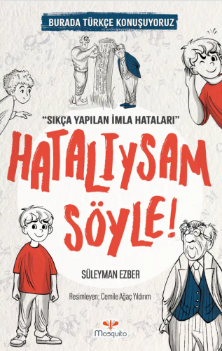 Hatalıysam Söyle