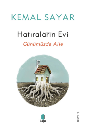 Hatıraların Evi Günümüzde Aile