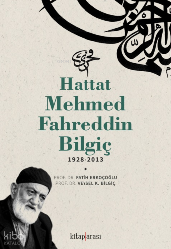 Hattat Mehmed Fahreddin Bilgiç