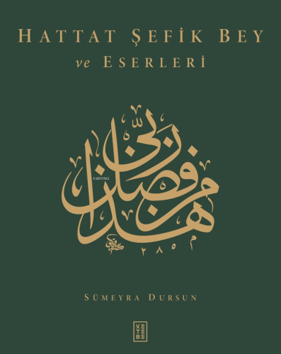 Hattat Şefik Bey ve Eserleri - Kitapiks.com