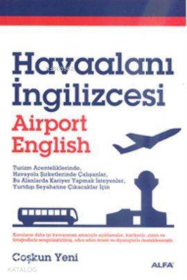 Havaalanı İngilizcesi - Airport English - Kitapiks.com