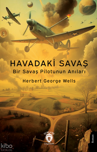 Havadaki Savaş;Bir Savaş Pilotunun Anıları