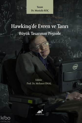 Hawking’de Evren Ve Tanrı  Büyük Tasarımın Peşinde