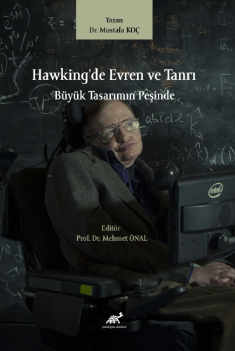 Hawking’de Evren Ve Tanrı Büyük Tasarımın Peşinde